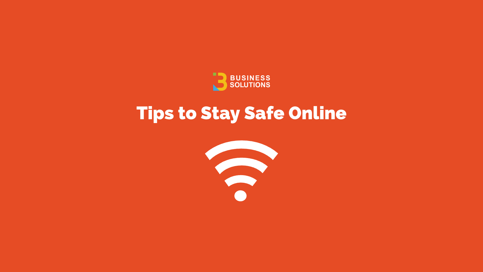 Tips to Stay Safe Online