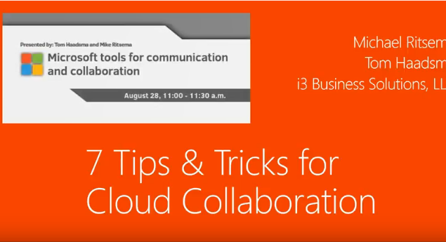 7 Tips & Tricks for Cloud Collaboration Educational i3 Webinar